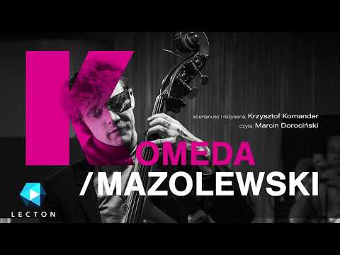 "Komeda/Mazolewski" | odcinek 1
