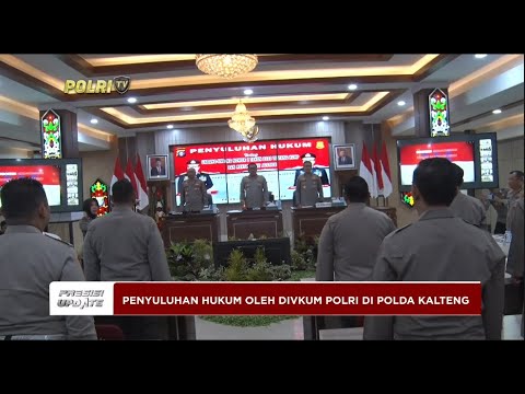 PRESISI UPDATE : PENYULUHAN HUKUM OLEH DIVKUM POLRI DI POLDA KALTENG 08/05/2024 18.00