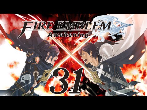 Let's Play Fire Emblem: Awakening (Part 31): Why simple when you can do it complicated?