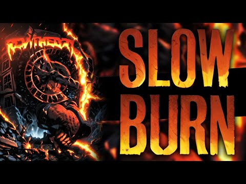 Slowburn - Rev Theory