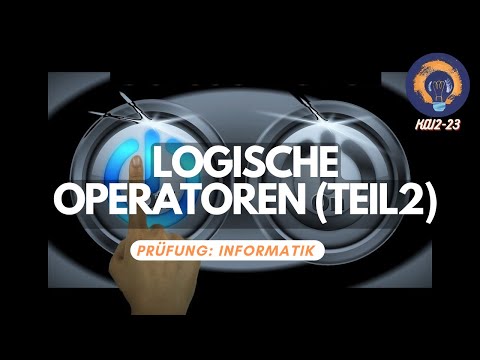 Logische Operatoren: Mögliche AUFGABEN (TEIL 2)