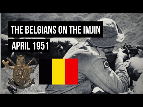 The Belgians at the Battle of the Imjin River, 1951 | The Korean War