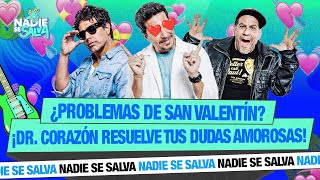 SAN VALENTÍN: DOCTOR CORAZÓN RESUELVE PROBLEMAS ❤️‍🩹 | NSS 🐸