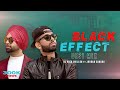 Download Lagu Black Effect Desi Mix  Nick Dhillon  Jordan Sandhu  Lyrical  New Punjabi Remix 2022 Mp3 Free