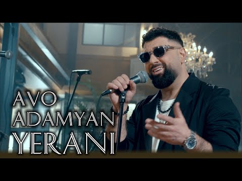 Avo Adamyan - Yerani (Official Music Video)