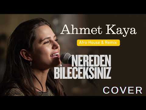 Ahmet Kaya - Nereden Bileceksiniz | Afro House Remix & Cover ( AI / remix / cover )