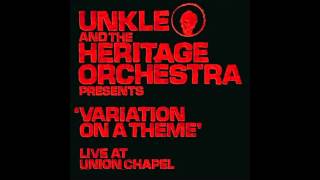 Unkle &amp; The Heritage Orchestra - Against The Grain