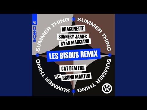 Summer Thing (Les Bisous Extended Remix)