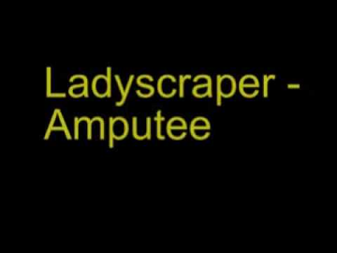 Ladyscraper - Amputee