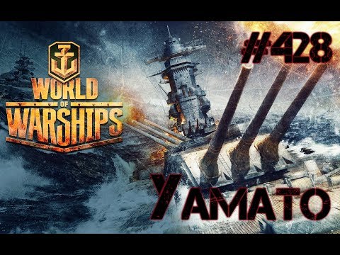 (Yamato) Mehr Genauigkeit, mehr Schaden / #428 / Let´s Play World of Warships / German - Deutsch
