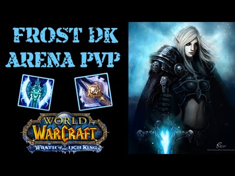 FROST DK PvP - WotLK 3.3.5