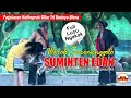 Warok Suromenggolo Suminten Edan Sejarah Trenggalek Kethoprak Gilar Tri Bidoyo Full Ngakak