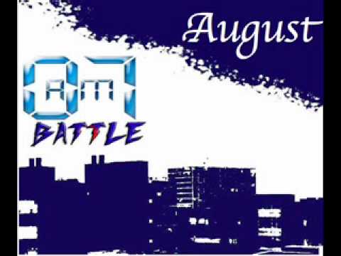 August - 7am Battle (Dr. Thiza Blues Mix).wmv
