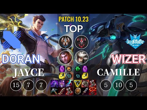 DRX Doran Jayce vs hyF Wizer Camille Top - KR Patch 10.23