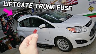FORD C-MAX LIFTGATE TRUNK FUSE LOCATION REPLACEMENT, LIFT GATE TRUNK DOES NOT OPEN