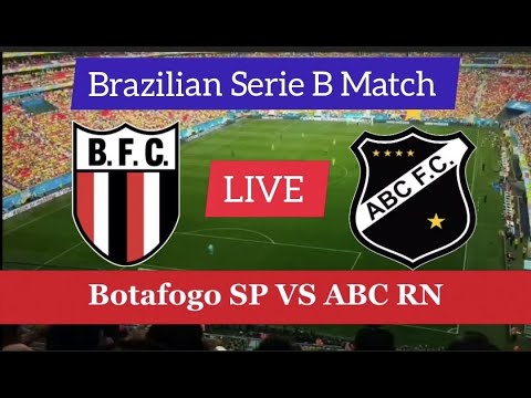 Botafogo SP VS ABC RN Live Match | Brazilian Serie B Match Live Stream 2023 |