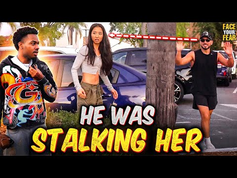 Face Your Fear: A Stranger Followed His Girlfriend