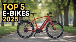 Best Electric Bikes 2025