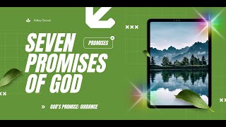 7 Promises of God // Week #2 // Service