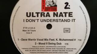 Ultra Nate "I Don't Understand It" (Mood II Swing Dub)