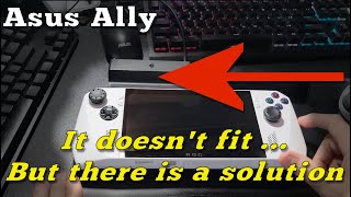 Ally / Deck: Does the Ally Fit In the Official Deck Dock?  No ... But I have a solution ...
