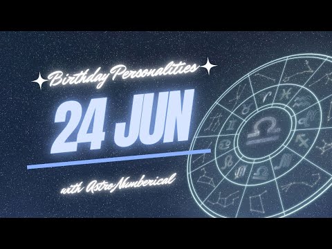 24 June Zodiac Horoscope: Birthday Personality & Traits Revealed