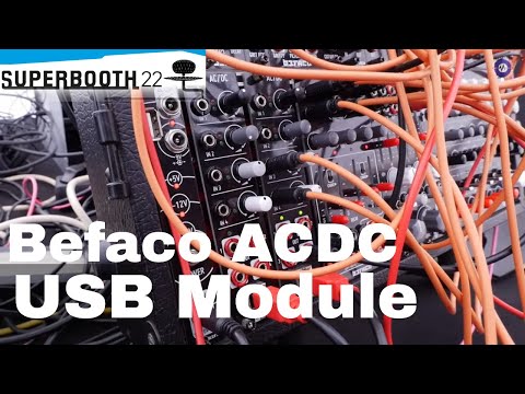 Superbooth 22: Befaco ACDC USB 4x4 Audio Interface