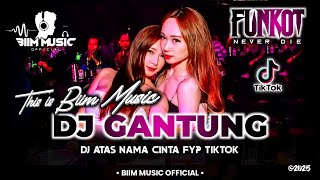 Download lagu DJ BEST FUNKOT‼️|| DJ SAMPAI KAPAN KAU GANTUNG CERITA CINTAKU (NEW)‼️|| DJ ATAS NAMA CINTA‼️DJ Biim mp3