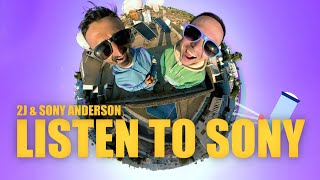 2J & Sony Anderson - Listen To Sony (Official Music Video) 2J & Sony Anderson - Listen To Sony (Official Music Video)