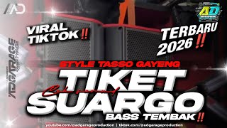 Download lagu DJ TIKET SUARGO STYLE TASSO BASS TEMBAK TERBARU 2K26 ‼️ COCOK BUAT CEK SOUND 🔥 AD GARAGE PRODUCTION mp3 Download lagu DJ TIKET SUARGO STYLE TASSO BASS TEMBAK TERBARU 2K26 ‼️ COCOK BUAT CEK SOUND 🔥 AD GARAGE PRODUCTION mp3