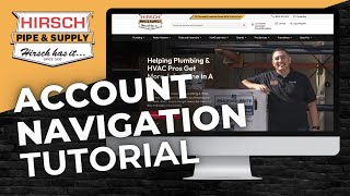Hirsch.com: Account Navigation Tutorial