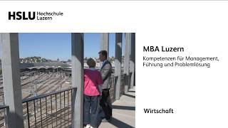 MBA Luzern - Kompetenzen für Management, Führung und Problemlösung