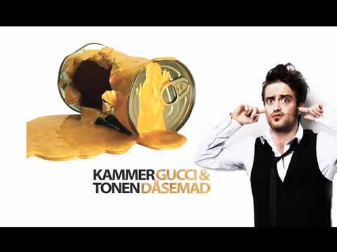 Kammertonen feat Es - Gucci & Dåsemad