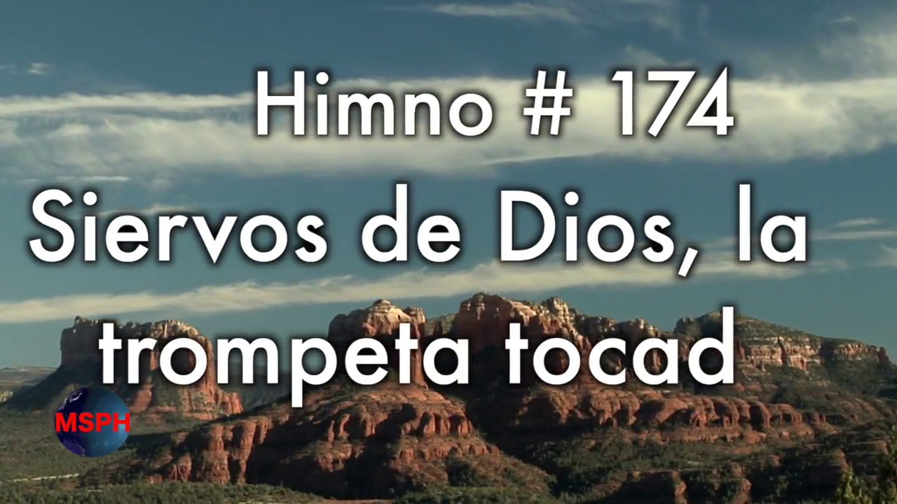 HA62 | Himno 174 | Siervos de Dios, la trompeta tocad