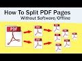 How To Split PDF Pages Into Separate Files In Offline Without Any Software