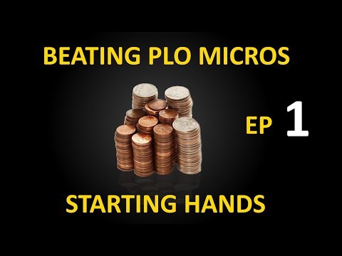 Beating PLO Micros EP 1 - Starting Hands