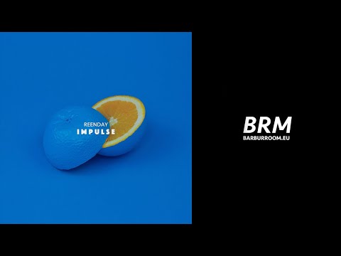 BRM PREMIERE: Reenday - Impulse (Original Mix) [Barbur Music]