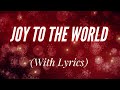 Joy To The World (with lyrics) - Beautiful Christmas Carol / Hymn!