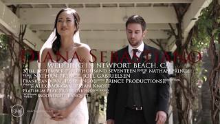 Newport Beach Wedding Video | Diana and Sebastiano - SDE