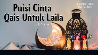 Download lagu Puisi Cinta Qais untuk Laila l Laila Majnun mp3