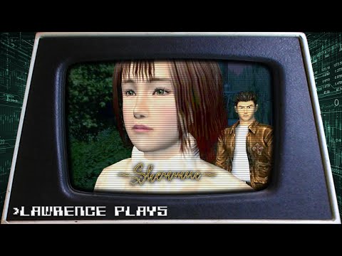 Girlfriend Repellent - Lawrence Plays Shenmue Pt. 11