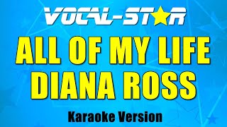 Diana Ross - All Of My Life (Karaoke Version) with Lyrics HD Vocal-Star Karaoke