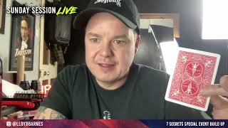 7 Secrets Event Build Up! Sunday Session LIVE!