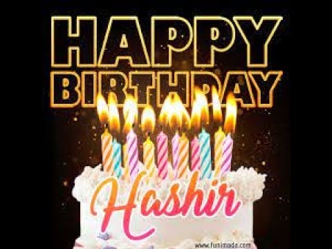 Hashir | Happy Birthday To You | Happy Birthday Songs 2023