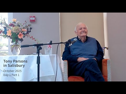 Tony Parsons · Salisbury · Oct. 2025 · Day 1 Part 1