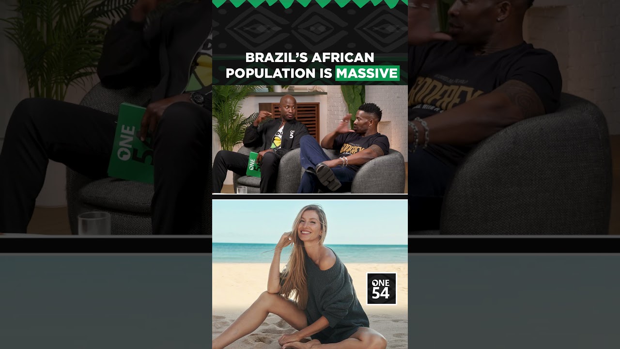 Brazil's African Population Is Massive | One54 Africa Podcast