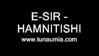 Esir - hamnitishi