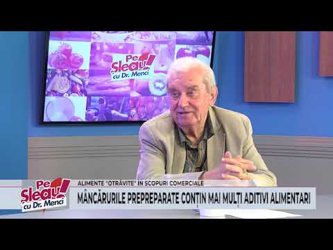 31.05.2019 PE ȘLEAU, CU DR.MENCI- Alimente ”otrăvite” în scopuri comerciale