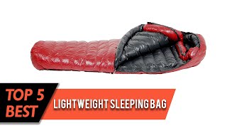 Top 5 Best Lightweight Sleeping Bag Review in 2023