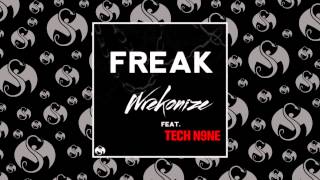 Wrekonize - Freak (Feat. Tech N9ne) - The War Within